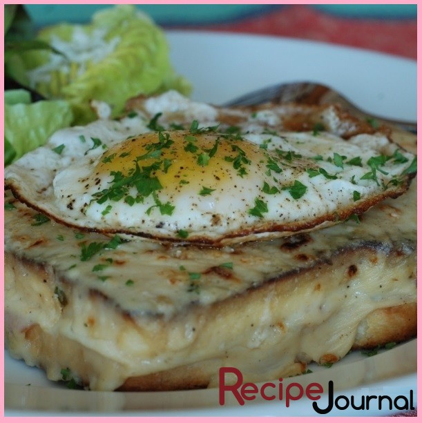 Рецепт горячей закуски - бутерброды Крок-месье и крок-мадам, Французская кухня